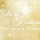 Acts of Kindness for Toddlers & Young Kids